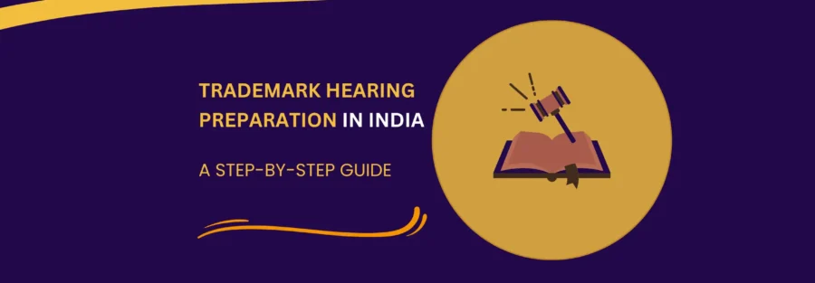 Trademark hearing process in India