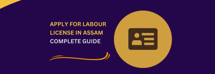 Labour License Registration in Assam