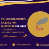 How to Get a Pollution Control License for Businesses in Guwahati Assam