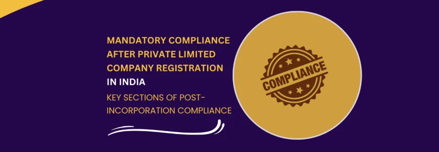 Mandatory Compliance After Private Limited Company Registration in India