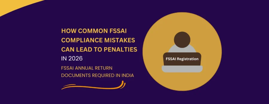 FSSAI compliance mistakes india 2026