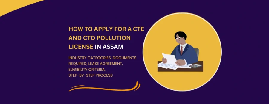 CTE and CTO Pollution License in Assam