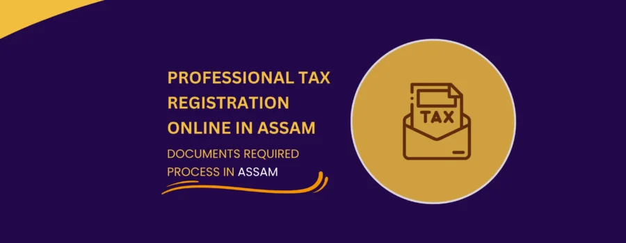 Professional Tax Registration assam